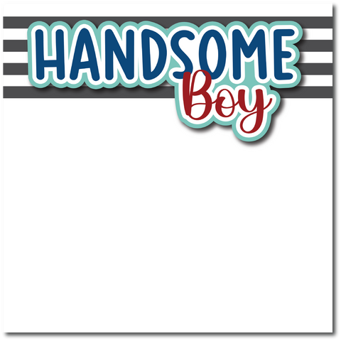 Handsome Boy - Printed Premade Scrapbook Page 12x12 Layout