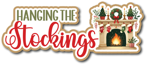 Hanging the Stockings - Scrapbook Page Title Die Cut