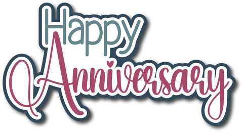 Happy Anniversary - Scrapbook Page Title Die Cut