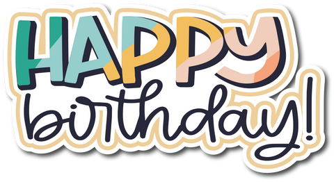 Happy Birthday - Scrapbook Page Title Sticker