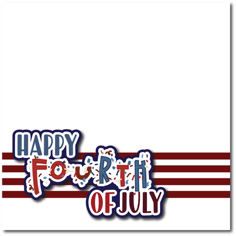 Happy Fourth of July - Printed Premade Scrapbook Page 12x12 Layout