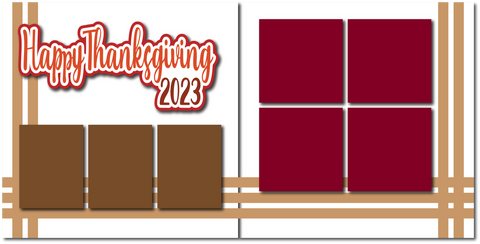 Happy Thanksgiving 2023 - Printed Premade Scrapbook (2) Page 12x12 Layout