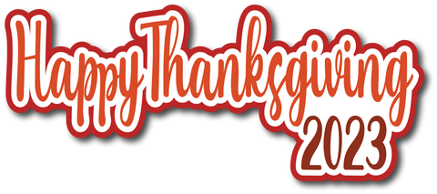 Happy Thanksgiving 2023 - Scrapbook Page Title Die Cut