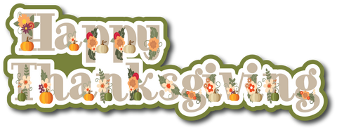 Happy Thanksgiving - Scrapbook Page Title Die Cut