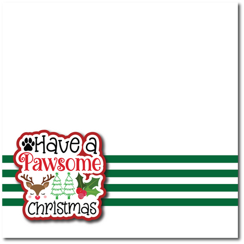 Have a Pawsome Christmas - Printed Premade Scrapbook Page 12x12 Layout
