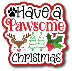 Have a Pawsome Christmas - Scrapbook Page Title Die Cut