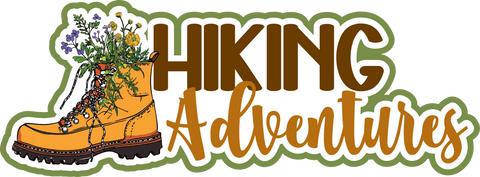 Hiking Adventures - Scrapbook Page Title Die Cut