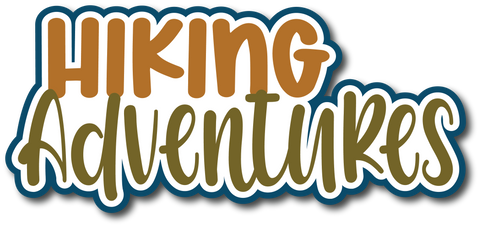 Hiking Adventures - Scrapbook Page Title Die Cut
