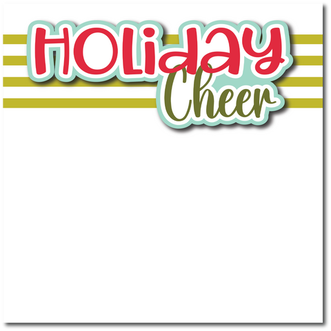 Holiday Cheer - Printed Premade Scrapbook Page 12x12 Layout