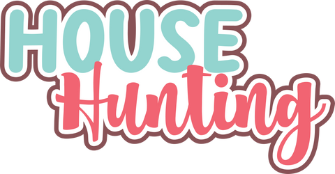 House Hunting - Scrapbook Page Title Die Cut