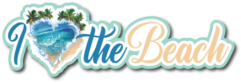 I Heart the Beach - Scrapbook Page Title Sticker