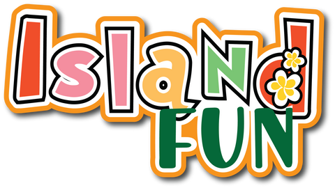 Island Fun - Scrapbook Page Title Die Cut