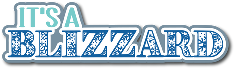 It's a Blizzard - Scrapbook Page Title Die Cut