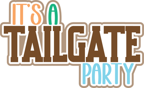It's a Tailgate Party - Digital Cut File - SVG - INSTANT DOWNLOAD