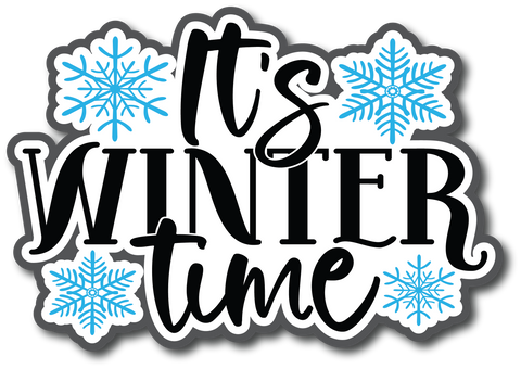 It's Winter Time - Scrapbook Page Title Die Cut