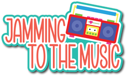 Jamming to the Music - Scrapbook Page Title Sticker