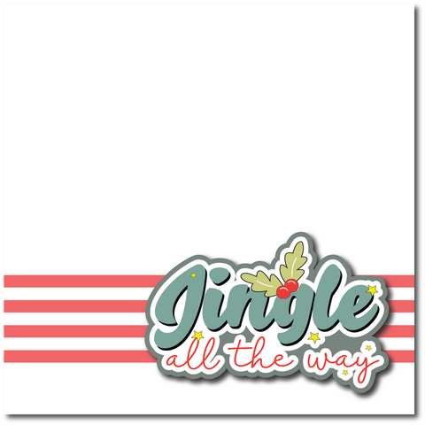 Jingle All the Way - Printed Premade Scrapbook Page 12x12 Layout