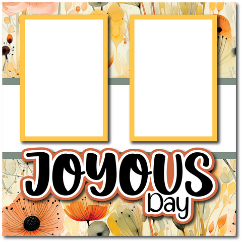 Joyous Days - Printed Premade Scrapbook Page 12x12 Layout