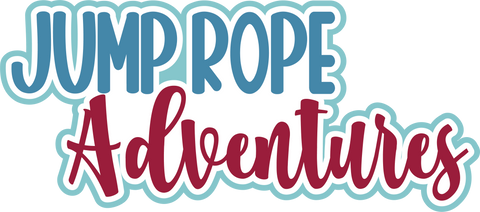 Jump Rope Adventures - Scrapbook Page Title Sticker