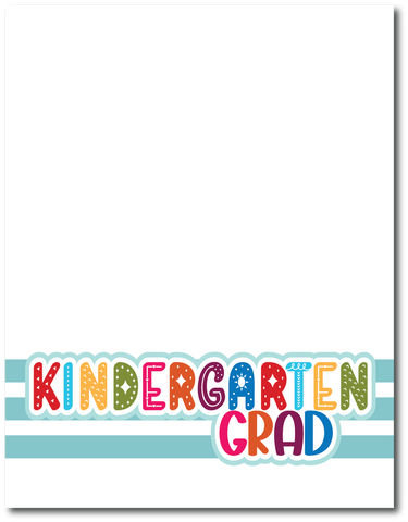 Kindergarten Grad - Printed Premade Scrapbook Page 8.5 x 11 Layout