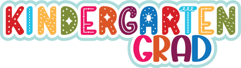 Kindergarten Grad - Scrapbook Page Title Die Cut