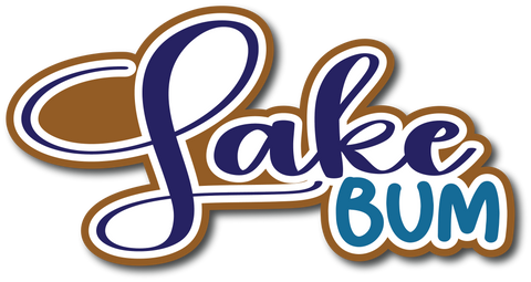 Lake Bum - Scrapbook Page Title Die Cut
