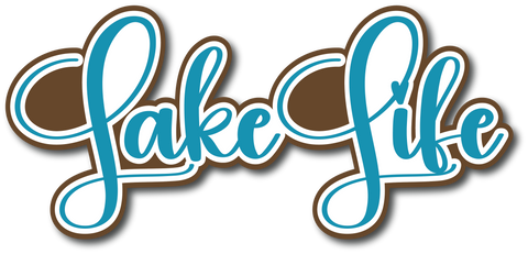 Lake Life - Scrapbook Page Title Sticker