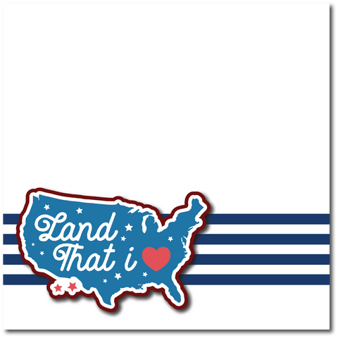 Land That I Love - Printed Premade Scrapbook Page 12x12 Layout