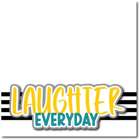 Laughter Everyday - Printed Premade Scrapbook Page 12x12 Layout
