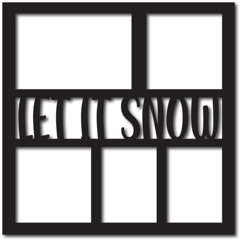 Let it Snow - 4 Frames - Scrapbook Overlay - Digital Cut File - SVG - INSTANT DOWNLOAD
