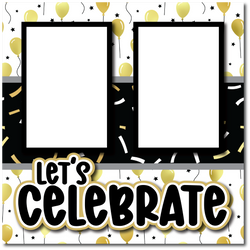 Let's Celebrate - Printed Premade Scrapbook Page 12x12 Layout