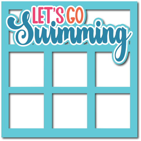 Let's Go Swimming - 3 Frames - Layered Overlay - Digital Cut File - SVG - INSTANT DOWNLOAD