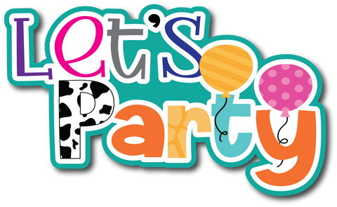 Let's Party - Scrapbook Page Title Die Cut
