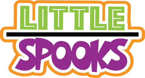 Little Spooks - Scrapbook Page Title Die Cut