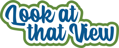 Look at the VIew - Scrapbook Page Title Die Cut