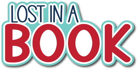 Lost in a Book - Scrapbook Page Title Sticker