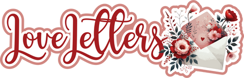 Love Letters - Scrapbook Page Title Die Cut