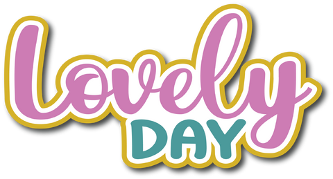 Lovely Day - Scrapbook Page Title Sticker