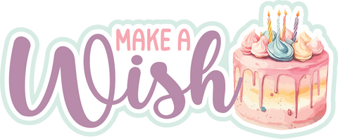 Make a Wish - Scrapbook Page Title Die Cut