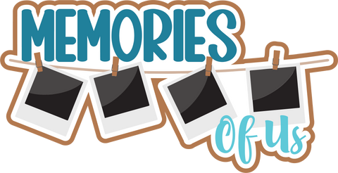 Memories of Us - Scrapbook Page Title Sticker