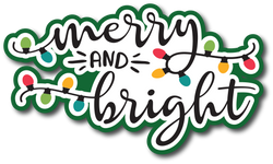 Merry and Bright - Scrapbook Page Title Sticker