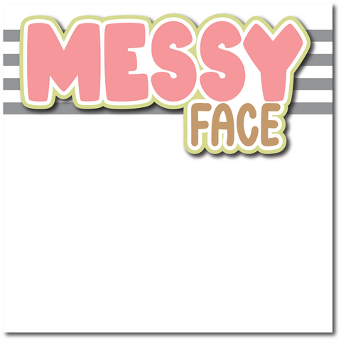 Messy Face - Printed Premade Scrapbook Page 12x12 Layout