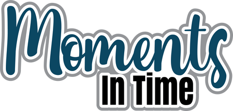Moments in Time - Scrapbook Page Title Die Cut