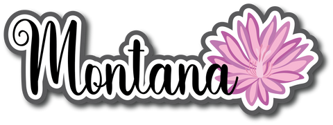 Montana - Scrapbook Page Title Die Cut