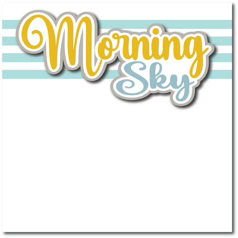 Morning Sky - Printed Premade Scrapbook Page 12x12 Layout