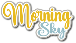 Morning Sky - Scrapbook Page Title Sticker