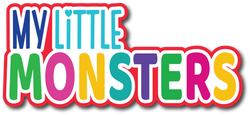 My Little Monsters - Scrapbook Page Title Die Cut