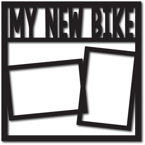 My New Bike - Digital Cut File - SVG - INSTANT DOWNLOAD
