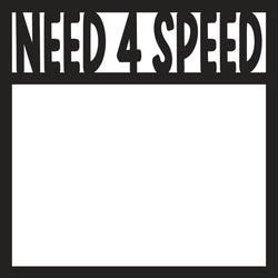 Need 4 Speed - Scrapbook Page Overlay Die Cut