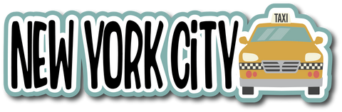 New York City - Scrapbook Page Title Die Cut